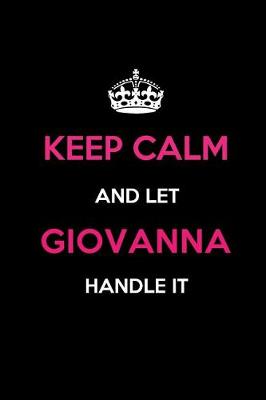 Book cover for Keep Calm and Let Giovanna Handle It