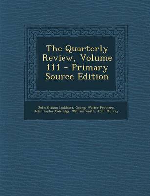 Book cover for The Quarterly Review, Volume 111 - Primary Source Edition