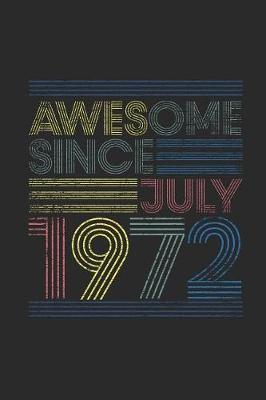 Book cover for Awesome Since July 1972