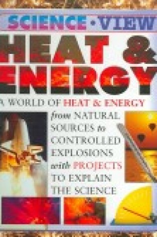 Cover of Heat & Energy (Science View)