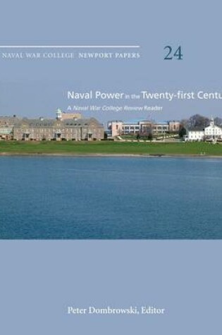 Cover of Naval Power in the Twenty-First Century