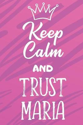 Book cover for Keep Calm And Trust Maria