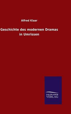 Book cover for Geschichte des modernen Dramas in Umrissen