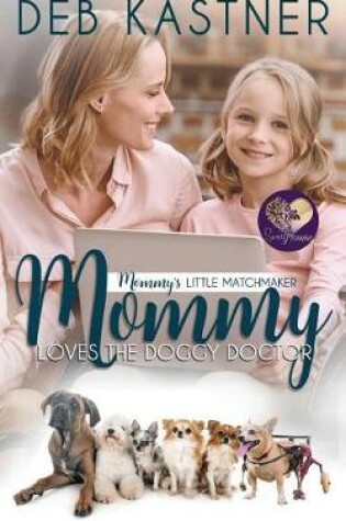 Cover of Mommy Loves the Doggy Doctor