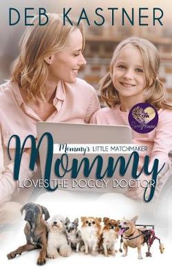 Book cover for Mommy Loves the Doggy Doctor