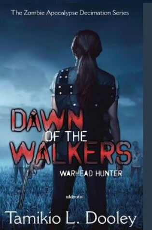 Cover of Dawn of the Walkers