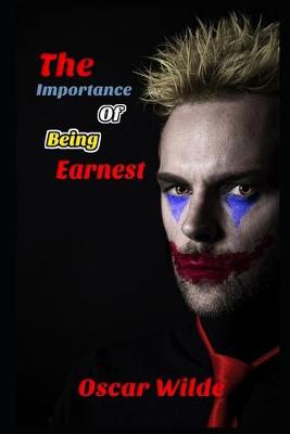 Book cover for The Importance Of Being Earnest "Annotated Edition"