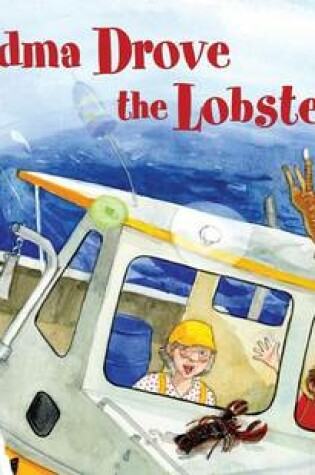 Cover of Grandma Drove the Lobsterboat