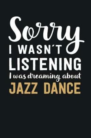 Cover of I was Dreaming about Jazz Dance