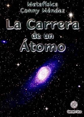 Book cover for La Carrera de un Atomo