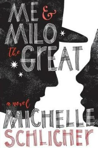 Cover of Me & Milo the Great