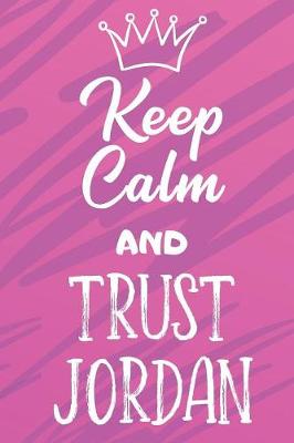 Book cover for Keep Calm And Trust Jordan