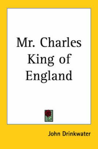 Cover of Mr. Charles King of England