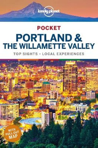 Cover of Lonely Planet Pocket Portland & the Willamette Valley