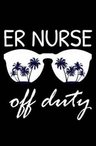 Cover of ER Nurse Off Duty