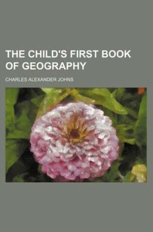 Cover of The Child's First Book of Geography