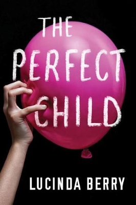 Book cover for The Perfect Child