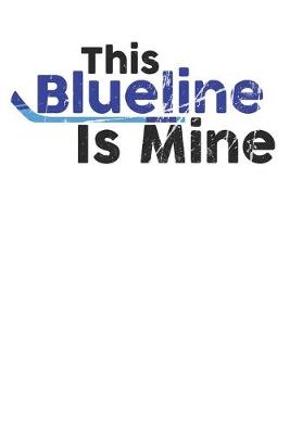 Book cover for This Blueline Is Mine