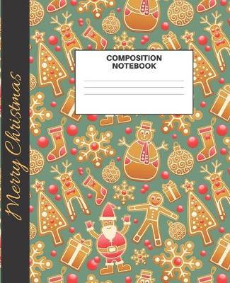 Book cover for Merry Christmas Composition Notebook