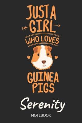 Book cover for Just A Girl Who Loves Guinea Pigs - Serenity - Notebook