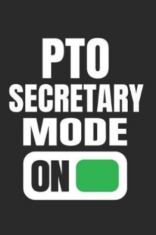 Cover of PTO Secretary Mode On