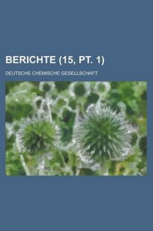 Cover of Berichte (15, PT. 1 )