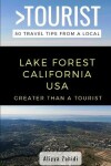 Book cover for Greater Than a Tourist- Lake Forest California USA