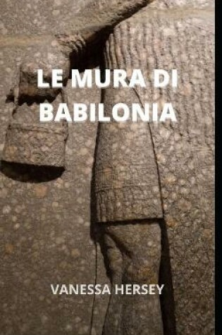 Cover of Le Mura Di Babilonia