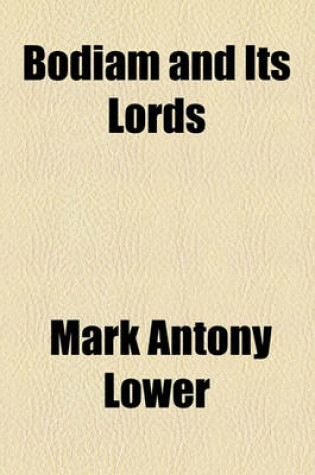 Cover of Bodiam and Its Lords