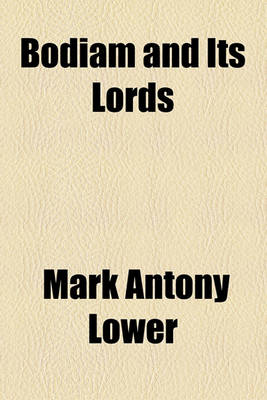 Book cover for Bodiam and Its Lords