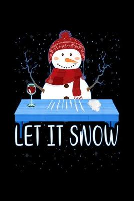 Book cover for Let It Snow Santa Cocaine Adult Humor Snowman Funny Gag