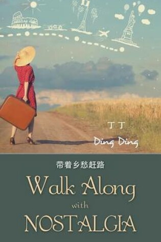 Cover of Walk Along with Nostalgia