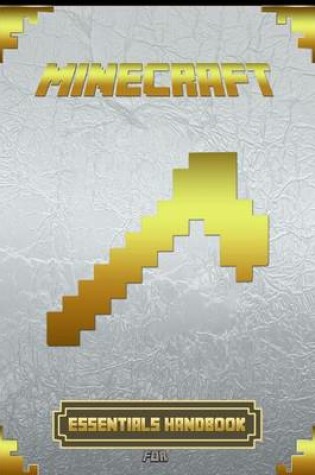 Cover of Essential Handbook for Minecraft