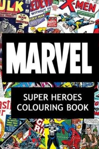 Cover of Marvel Super Heroes Colouring Book