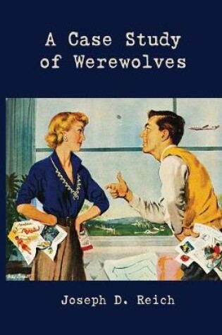 Cover of A Case Study of Werewolves