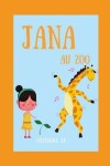 Book cover for Jana Au Zoo
