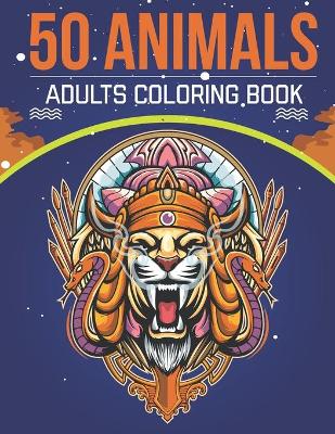 Book cover for 50 Animals Adults Coloring Book