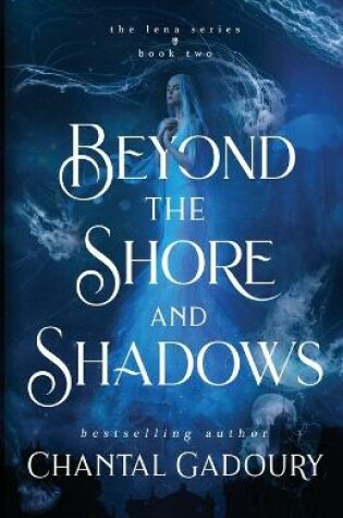 Cover of Beyond the Shore and Shadows