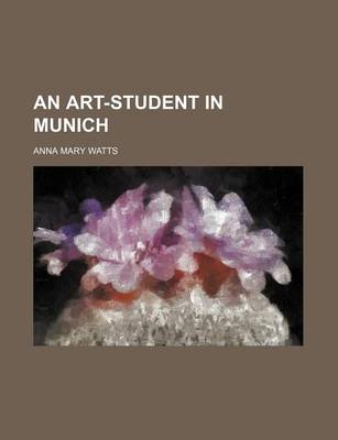 Book cover for An Art-Student in Munich