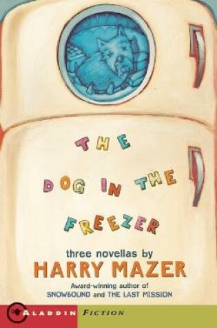 Cover of Dog in the Freezer