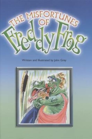 Cover of The Misfortunes of Freddy Frog