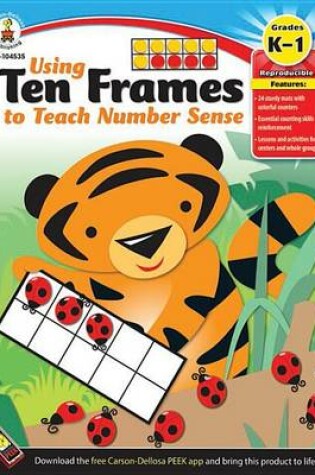 Cover of Using Ten Frames to Teach Number Sense, Grades K - 1