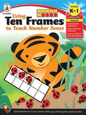 Book cover for Using Ten Frames to Teach Number Sense, Grades K - 1