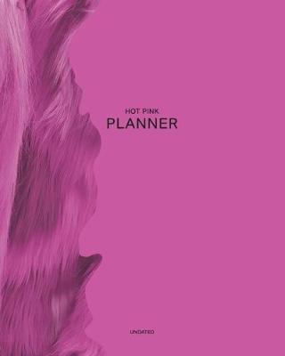 Book cover for Undated Hot Pink Planner