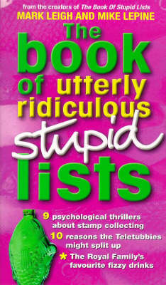 Book cover for The Book of Utterly Ridiculous Stupid Lists