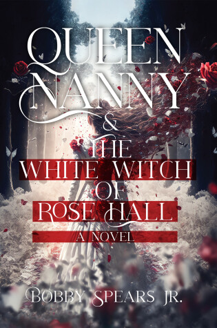 Cover of Queen Nanny & The White Witch Of Rose Hall