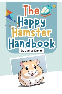 Book cover for The Happy Hamster Handbook