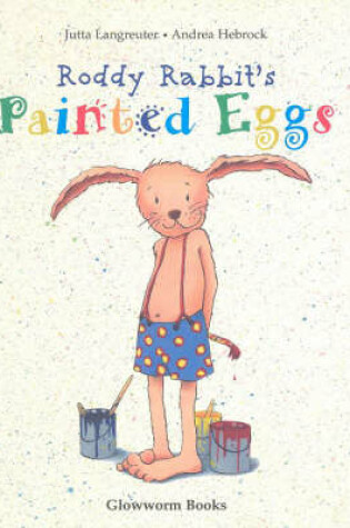Cover of Roddy Rabbit's Painted Eggs