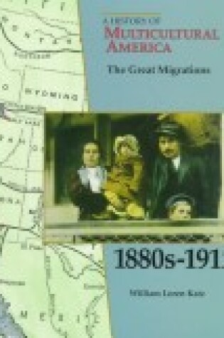 Cover of Great Migrations 1880s-1912