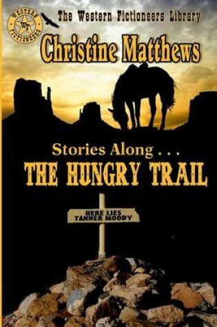 Cover of Stories Along . . . THE HUNGRY TRAIL